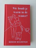 Wie houdt je warm in de winter? - Berend Boudewijn, Overige, Ophalen of Verzenden, Zo goed als nieuw, Berend Boudewijn