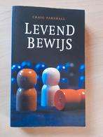 LEVEND BEWIJS Craig Parshall, Boeken, Ophalen of Verzenden, Zo goed als nieuw