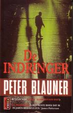 Peter Blauner - De indringer, Ophalen of Verzenden, Gelezen, Nederland