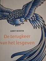 Gert Biesta - De terugkeer van het lesgeven, Gert Biesta, Sociale wetenschap, Nieuw, Ophalen of Verzenden