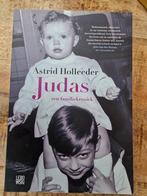 Astrid Holleeder - Judas, nieuw boek, Boeken, Detectives, Ophalen of Verzenden, Astrid Holleeder, Zo goed als nieuw