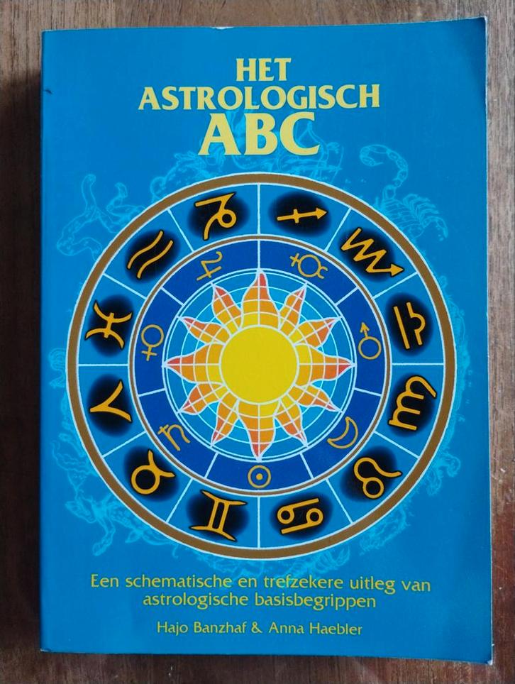 Het Astrologisch ABC - Hajo Banzhaf & Anna Haebler, Boeken, Esoterie en Spiritualiteit, Achtergrond en Informatie, Astrologie