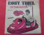 Roby Thiel - Autoscooter - Zeg he !, Ophalen, Zo goed als nieuw, Overige formaten, Levenslied of Smartlap