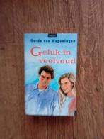Boek - Geluk in veelvoud - Gerda van Wageningen, Boeken, Gerda van Wageningen, Ophalen of Verzenden, Zo goed als nieuw, Nederland