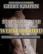 Geert Kimpen - Stap voor stap van wens naar werkelijkheid, Ophalen of Verzenden, Geert Kimpen