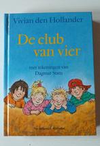 De club van vier, Vivian den Hollander, Gelezen, Non-fictie, Ophalen of Verzenden, Vivian den Hollander en Dagmar Stam