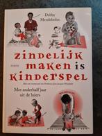 Zindelijk maken is kinderspel - Debby Mendelsohn, Boeken, Ophalen of Verzenden, Zo goed als nieuw, Debby Mendelsohn, Opvoeding tot 6 jaar