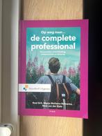 Op weg naar… de complete professional, Boeken, Zo goed als nieuw, Roel Grit; Nico van der Sijde; Menja Mollema-Reitsema, Verzenden