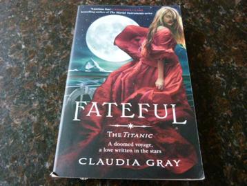 Claudia Gray Fateful : 9780007428267 engels leesboek beschikbaar voor biedingen