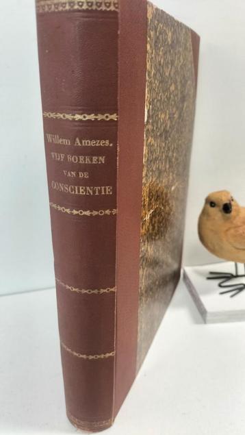 Amezes, Willem; Vijf boeken van de conscientie beschikbaar voor biedingen