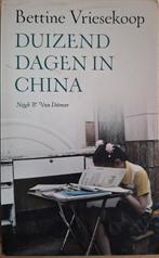 Duizend dagen in China - Bettine Vriesekoop, Ophalen of Verzenden, Gelezen, Bettine Vriesekoop, Azië