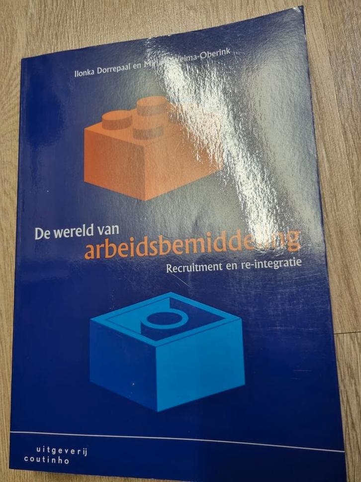 Ilonka Dorrepaal - De wereld van arbeidsbemiddeling, Boeken, Advies, Hulp en Training, Zo goed als nieuw, Ophalen of Verzenden
