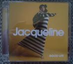 Jacqueline - Good Life (CD) Govaert / Krezip, Ophalen of Verzenden, Zo goed als nieuw, Poprock