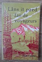 Hein Faber - Lâns it paed fan de voyageurs, Ophalen of Verzenden, Zo goed als nieuw, Hein Faber