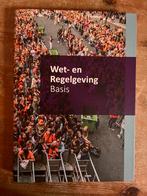 Wet- en Regelgeving Basis - Beveiliger, Boeken, Ophalen of Verzenden, Zo goed als nieuw, MBO