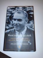 Weest manlijk, zijt sterk - Pim Boellaard biografie, Ophalen of Verzenden, Gelezen, Jolande Withuis, Politiek