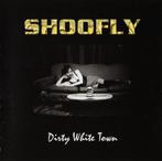 SHOOFLY CD DIRTY WHITE TOWN + RUFUS WAINWRIGHT, Ophalen of Verzenden, 1980 tot 2000, Zo goed als nieuw