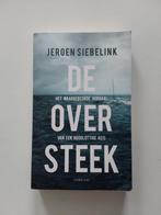 Jeroen Siebelink : De Oversteek ( in nieuwstaat ), Ophalen of Verzenden, Zo goed als nieuw, Jeroen Siebelink