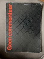 Geen commentaar / fotografen als ooggetuigen, Ophalen of Verzenden, Gelezen, Fotografen