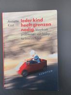 Ieder kind heeft grenzen nodig - Annette Kast, Ophalen of Verzenden, Zo goed als nieuw, Opvoeding tot 6 jaar, Annette Kast