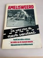 Amelisweerd de weg naar de meeste weerstand, Ophalen of Verzenden, Gelezen
