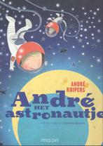 ANDRÉ het ASTRONAUTJE- André Kuipers *Sinterklaas-Tip*, Boeken, Fictie algemeen, André Kuipers, Ophalen of Verzenden, Zo goed als nieuw