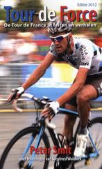 Tour de Force / Peter Smit ; ills. Siegfried Woldhek - 2012, Verzenden, Gelezen, Lopen en Fietsen