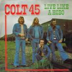 Colt 45 Live like a hobo Lp, Verzenden, 12 inch, Levenslied of Smartlap