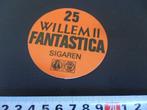 sticker valkenswaard 25 willem II fantastica sigaren tabak, Ophalen, Zo goed als nieuw, Bedrijf of Vereniging