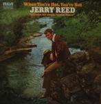 LP Jerry Reed - When you're hot you're hot, 12 inch, Verzenden