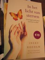 In het licht van sterven. Ineke Koedam, Ophalen of Verzenden, Zo goed als nieuw, Spiritualiteit algemeen, Achtergrond en Informatie