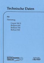 Technische Daten Hanomag Granit 500E, Brillant 600/700, Robu, Verzenden, Nieuw, Diverse schrijvers, Tractor en Landbouw
