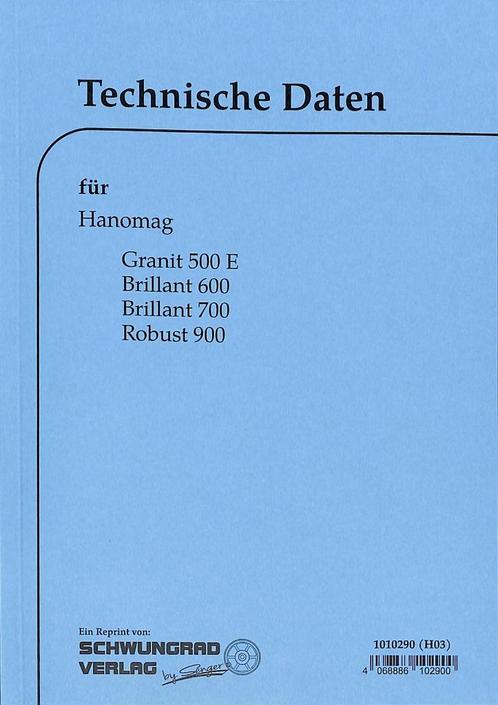Technische Daten Hanomag Granit 500E, Brillant 600/700, Robu, Boeken, Vervoer en Transport, Nieuw, Tractor en Landbouw, Verzenden