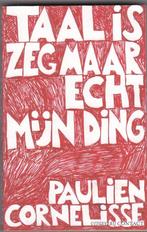 Paulien Cornelisse Taal is zeg maar echt mijn ding 0,80 vzk, Ophalen of Verzenden, Zo goed als nieuw