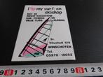 stickers Winschoten I love my surf- en skishop  St.Vitusholt, Verzamelen, Stickers, Ophalen, Zo goed als nieuw, Overige typen