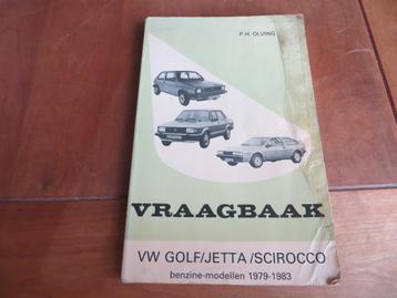 Vraagbaak Volkswagen Golf, GTi, VW Jetta, VW Scirocco '79-83 beschikbaar voor biedingen