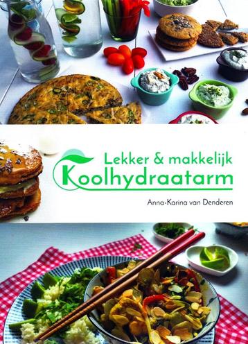 Lekker & Makkelijk Koolhydraatarm / 9789082659801 beschikbaar voor biedingen