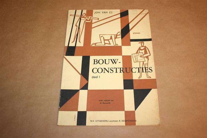 Bouwconstructies - Deel 1 - Platen - Ca 1960 !!, Boeken, Techniek, Gelezen, Bouwkunde, Ophalen of Verzenden