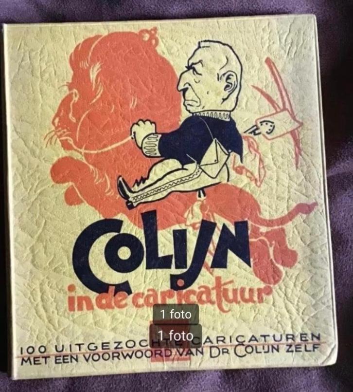Colijn in de caricatuur, Boeken, Politiek en Maatschappij, Gelezen, Politiek en Staatkunde, Nederland, Ophalen of Verzenden