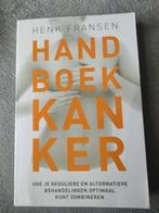 Henk Fransen - Handboek kanker, Ophalen of Verzenden, Zo goed als nieuw, Henk Fransen