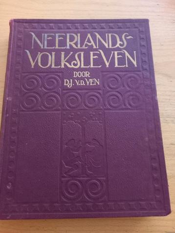 Oud antiek boek Nederlands Volksleven , D.J. van Ven, 364 bl beschikbaar voor biedingen