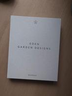 Wolterinck - Eden Garden Designs - Nieuwstaat!, Ophalen of Verzenden, Zo goed als nieuw, Architectuur algemeen, Wolterinck