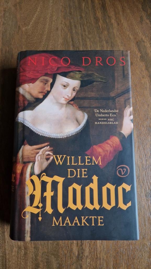Willem die Madoc maakte - Nico Dros, Ophalen of Verzenden, Zo goed als nieuw, Nico Dros, Nederland