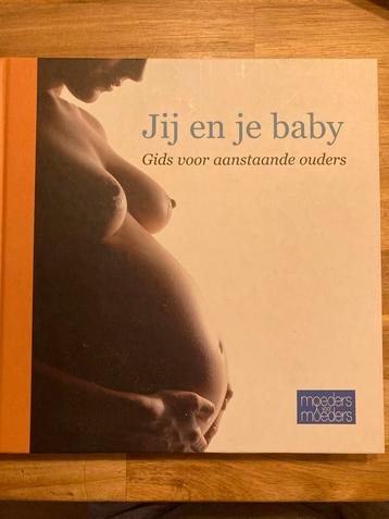 Jij en je baby - Gids voor aanstaande ouders beschikbaar voor biedingen