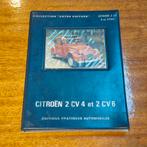 Citroën 2 CV 4 et 2 CV 6 -1973, Ophalen of Verzenden, Gelezen, Citroën