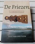 DE FRIEZEN. De geschiedenis van het Nederlandse kustgebied, Gelezen, 14e eeuw of eerder, Luit van der Tuuk, Ophalen of Verzenden