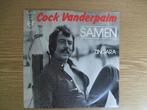 COCK VAN DER PALM    SAMEN / ZINGARA, 7 inch, Single, Ophalen of Verzenden, Zo goed als nieuw