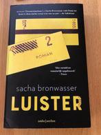 Sacha Bronwasser LUISTER, Boeken, Ophalen of Verzenden, Gelezen, Nederland
