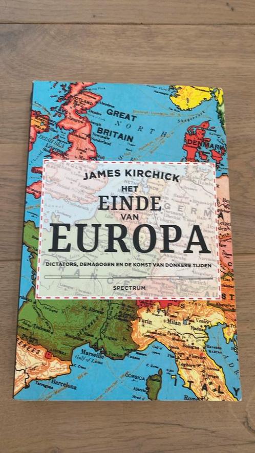 James Kirchick - Het einde van Europa, Boeken, Politiek en Maatschappij, Zo goed als nieuw, Europa, Ophalen of Verzenden