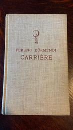 Carriére - Ferenc Körmendi, Ophalen of Verzenden, Nederland